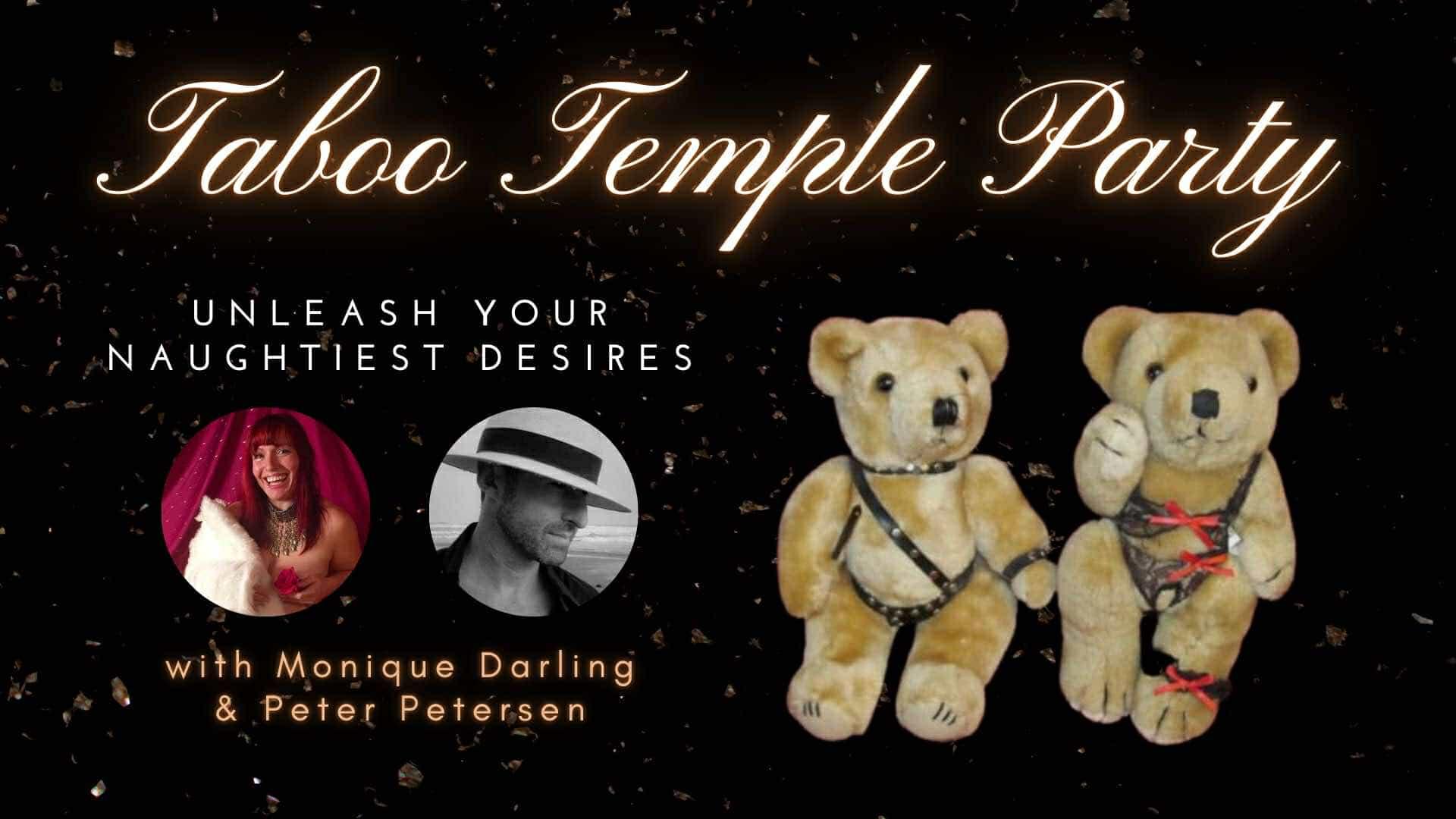 DC, Taboo Temple Party w/Monique Darling & Peter Petersen